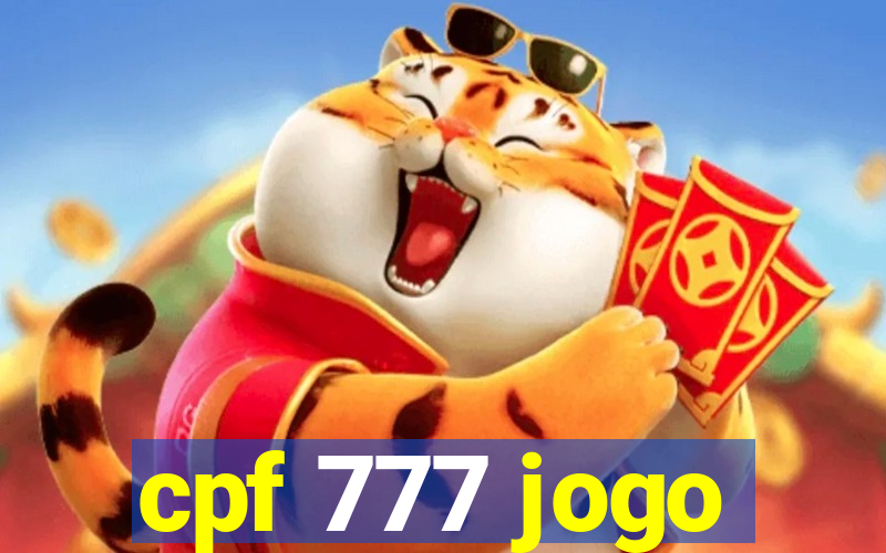 cpf 777 jogo